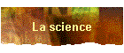 La science